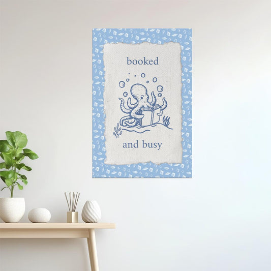 Booked and Busy Octopus | Coastal Granddaughter Bookish Aesthetic Poster