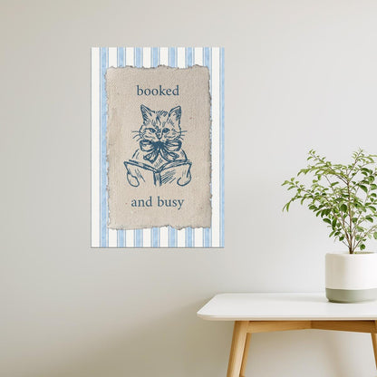 Booked and Busy Cat | Bookish Aesthetic Poster