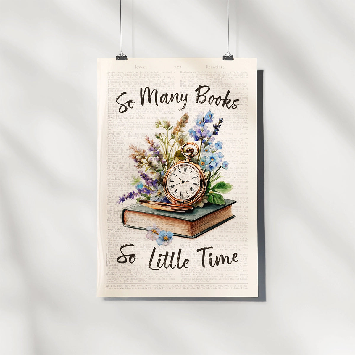 So Many Books So Little Time with Vintage Clock | Bookish Floral Aesthetic Poster