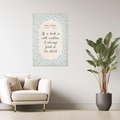 Jane Austen Quote If a Book Is Well Written | Bookish Vintage Aesthetic Poster