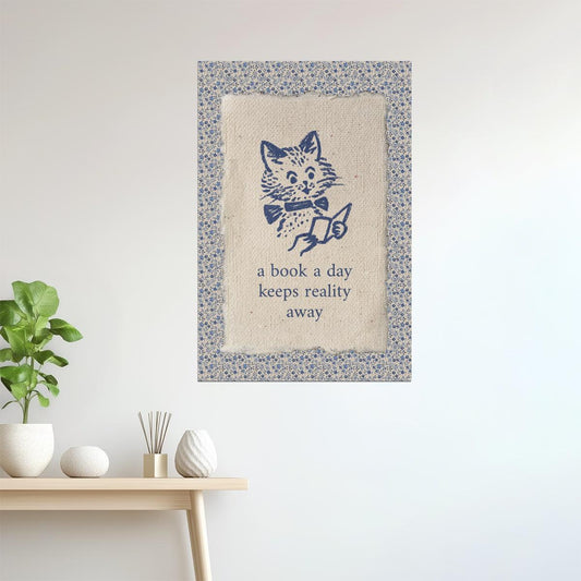 A Book a Day Keeps Reality Away Cat | Bookish Aesthetic Poster
