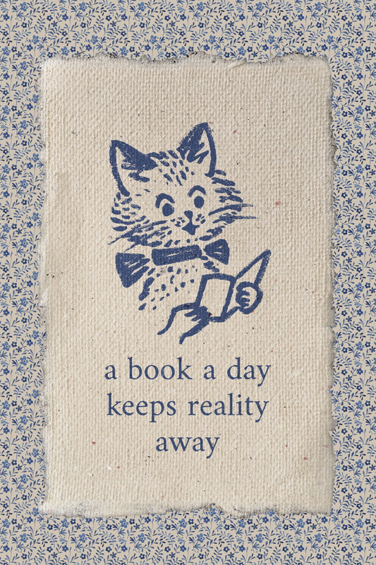 A Book a Day Keeps Reality Away Cat | Bookish Aesthetic Poster