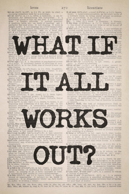 What If It All Works Out | Vintage Newspaper Poster