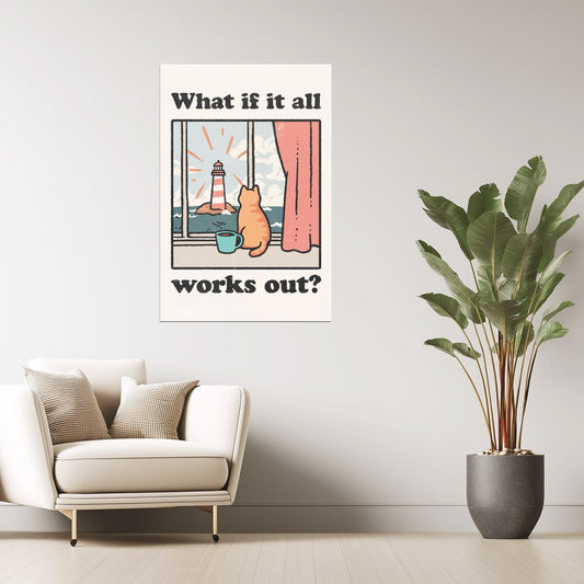 What If It All Works Out | Cat at the Window Poster