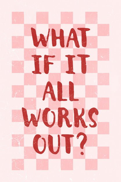 What If It All Works Out | Pink Preppy Checkered Poster