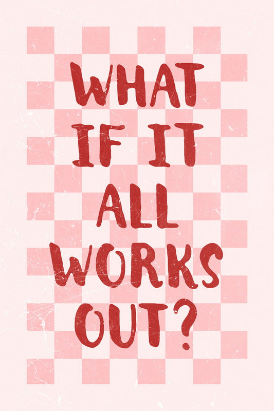 What If It All Works Out | Pink Preppy Checkered Poster