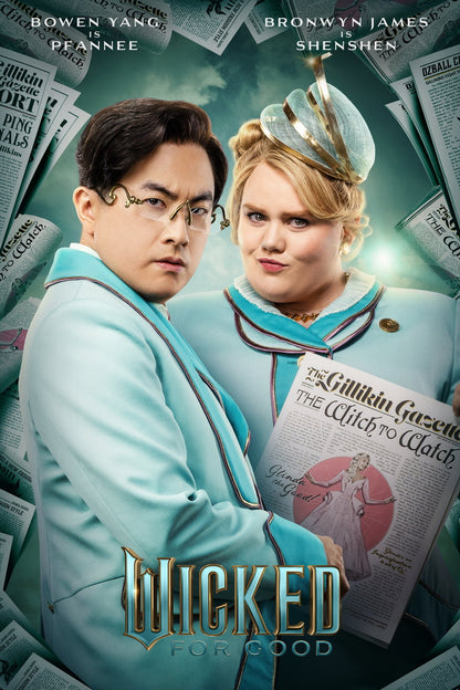 Wicked For Good Bowen Yang & Bronwyn James | Pfannee & ShenShen Movie Poster | Fantasy Musical Film Art - Movies & TV Poster