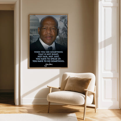 John Lewis "See Something That's Not Right" Poster | Inspirational Quote | Civil Rights Wall Art