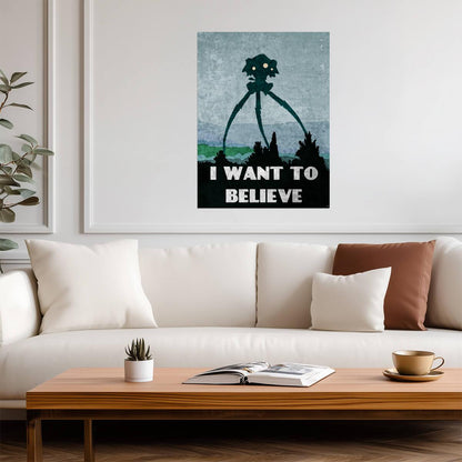 "I Want To Believe" Martian Tripod | War of the Worlds Parody | Sci-Fi Movie Poster