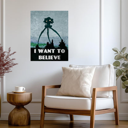 "I Want To Believe" Martian Tripod | War of the Worlds Parody | Sci-Fi Movie Poster